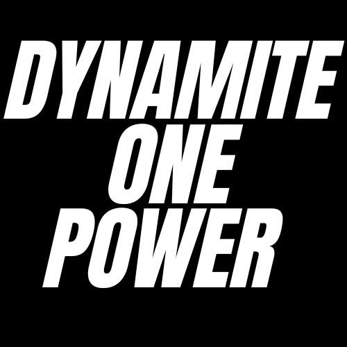 DYNAMITE ONE POWER